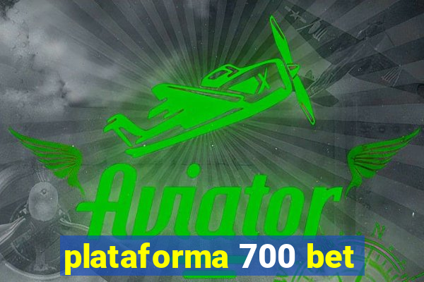 plataforma 700 bet